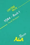 E-Book (epub) 1Q84 - Buch 1 von Haruki Murakami (Lektürehilfe) von Elena Pinaud
