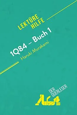 E-Book (epub) 1Q84 - Buch 1 von Haruki Murakami (Lektürehilfe) von Elena Pinaud