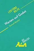 E-Book (epub) Warten auf Godot von Samuel Beckett (Lektürehilfe) von Claire Cornillon, Alexandre Randal