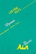 Kartonierter Einband Ulysses von James Joyce (Lektürehilfe) von Éléonore Quinaux, derQuerleser