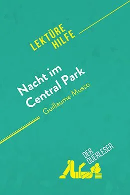E-Book (epub) Nacht im Central Park von Guillaume Musso (Lektürehilfe) von Sybille Mortier, Noémie Lohay