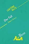 E-Book (epub) Der Fall von Albert Camus (Lektürehilfe) von Jean-Bosco D'Otreppe, Johanna Biehler