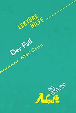 E-Book (epub) Der Fall von Albert Camus (Lektürehilfe) von Jean-Bosco D'Otreppe, Johanna Biehler