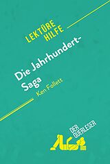 E-Book (epub) Die Jahrhundert-Saga von Ken Follett (Lektürehilfe) von Elena Pinaud, derQuerleser
