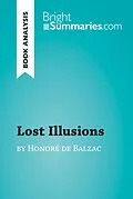 E-Book (epub) Lost Illusions by Honoré de Balzac (Book Analysis) von Bright Summaries