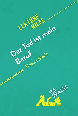 E-Book (epub) Der Tod ist mein Beruf von Robert Merle (Lektürehilfe) von Anne Crochet, Alice Rasson