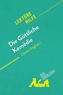 E-Book (epub) Die Göttliche Komödie von Dante Alighieri (Lektürehilfe) von Natalia Torres Behar, derQuerleser