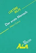 E-Book (epub) Der erste Mensch von Albert Camus (Lektürehilfe) von Mathilde Le Floc'h, Eloïse Murat