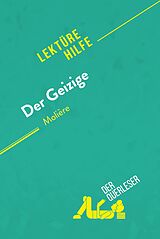 E-Book (epub) Der Geizige von Molière (Lektürhilfe) von Florence Meurée, Lucile Lhoste