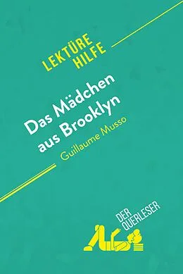 E-Book (epub) Das Mädchen aus Brooklyn von Guillaume Musso (Lektürehilfe) von Éléonore Quinaux, derQuerleser