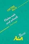 Kartonierter Einband Fliehe weit und schnell von Fred Vargas (Lektürehilfe) von Isabelle Consiglio, Delphine Le Bras