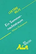 E-Book (epub) Ein Sommernachtstraum von William Shakespeare (Lektürehilfe) von Claire Cornillon, derQuerleser