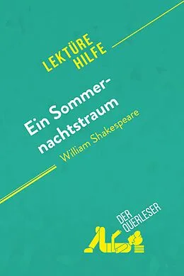 E-Book (epub) Ein Sommernachtstraum von William Shakespeare (Lektürehilfe) von Claire Cornillon, derQuerleser