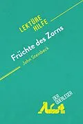 E-Book (epub) Früchte des Zorns von John Steinbeck (Lektürehilfe) von Natacha Cerf, derQuerleser