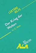E-Book (epub) Der Krieg der Welten von H.G Wells (Lektürehilfe) von Flore Beaugendre, derQuerleser