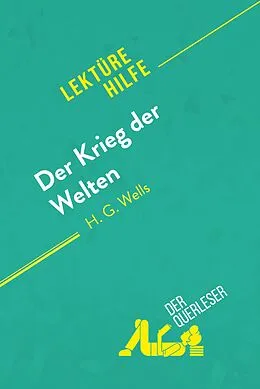 E-Book (epub) Der Krieg der Welten von H.G Wells (Lektürehilfe) von Flore Beaugendre, derQuerleser