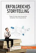 E-Book (epub) Erfolgreiches Storytelling von Nicolas Martin