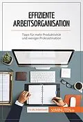 E-Book (epub) Effiziente Arbeitsorganisation von Isabelle Aussant