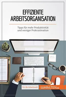 E-Book (epub) Effiziente Arbeitsorganisation von Isabelle Aussant