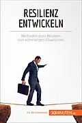 E-Book (epub) Resilienz entwickeln von Nicolas Martin