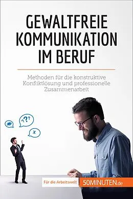 E-Book (epub) Gewaltfreie Kommunikation im Beruf von Véronique Bronckart