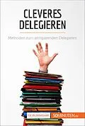 E-Book (epub) Cleveres Delegieren von Véronique Bronckart