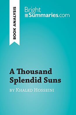 eBook (epub) A Thousand Splendid Suns by Khaled Hosseini (Book Analysis) de Bright Summaries