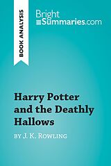 eBook (epub) Harry Potter and the Deathly Hallows by J. K. Rowling (Book Analysis) de Bright Summaries