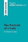 Couverture cartonnée The Portrait of a Lady by Henry James (Book Analysis) de Bright Summaries