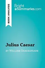 E-Book (epub) Julius Caesar by William Shakespeare (Book Analysis) von Bright Summaries