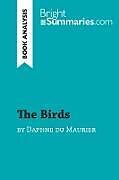 Couverture cartonnée The Birds by Daphne du Maurier (Book Analysis) de Bright Summaries