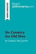 Kartonierter Einband No Country for Old Men by Cormac McCarthy (Book Analysis) von Bright Summaries
