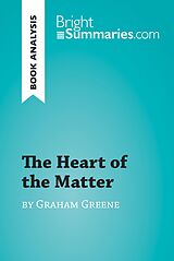 E-Book (epub) The Heart of the Matter by Graham Greene (Book Analysis) von Bright Summaries