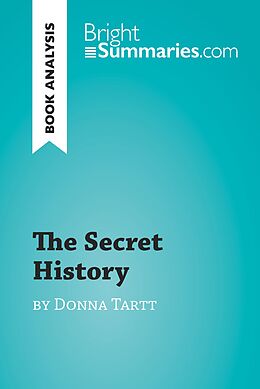 eBook (epub) The Secret History by Donna Tartt (Book Analysis) de Bright Summaries