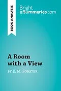 E-Book (epub) A Room with a View by E. M. Forster (Book Analysis) von Bright Summaries