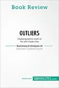 E-Book (epub) Book Review: Outliers by Malcolm Gladwell von 50minutes