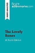 Couverture cartonnée The Lovely Bones by Alice Sebold (Book Analysis) de Bright Summaries