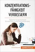E-Book (epub) Konzentrationsfähigkeit verbessern von Maïlys Charlier