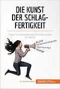 E-Book (epub) Die Kunst der Schlagfertigkeit von Benjamin Fléron