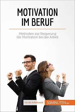 E-Book (epub) Motivation im Beruf von Caroline Cailteux