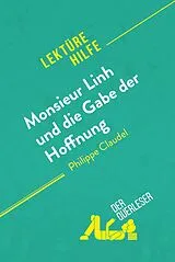 E-Book (epub) Monsieur Linh und die Gabe der Hoffnung von Philippe Claudel (Lektürehilfe) von der Querleser