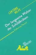 E-Book (epub) Der langsame Walzer der Schildkröten von Katherine Pancol (Lektürehilfe) von Catherine Bourguignon, Célia Ramain