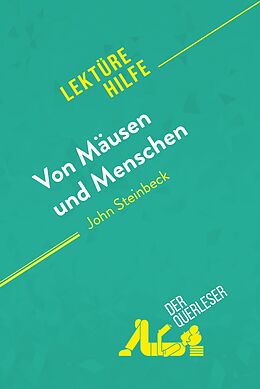 E-Book (epub) Von Mäusen und Menschen von John Steinbeck (Lektürehilfe) von der Querleser