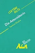E-Book (epub) Die Attentäterin von Yasmina Khadra (Lektürehilfe) von der Querleser