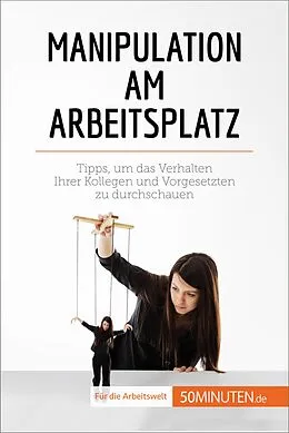 E-Book (epub) Manipulation am Arbeitsplatz von Adrien de Fraipont