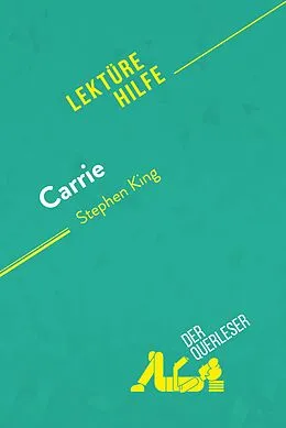E-Book (epub) Carrie von Stephen King (Lektürehilfe) von der Querleser