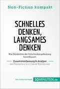 E-Book (epub) Schnelles Denken, langsames Denken. Zusammenfassung & Analyse des Bestsellers von Daniel von 50Minuten. de