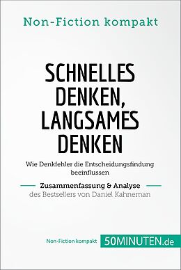 E-Book (epub) Schnelles Denken, langsames Denken. Zusammenfassung & Analyse des Bestsellers von Daniel von 50Minuten. de