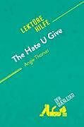Kartonierter Einband The Hate U Give von Angie Thomas (Lektürehilfe) von der Querleser