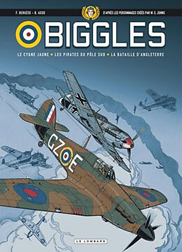 Broché Biggles : intégrale. Vol. 1 de Francis Bergèse, Bernard Asso